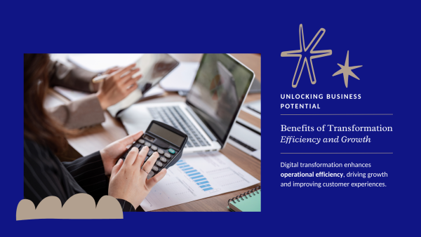 8 Benefits of Digital Transformation